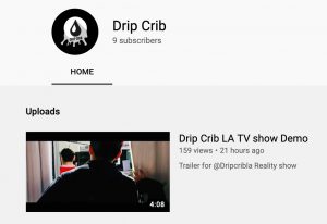 Drip Crib YouTube Channel 9 subscribers 